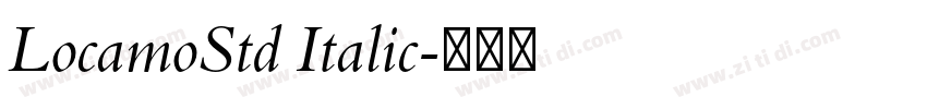 LocamoStd Italic字体转换